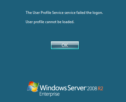 User profile service failed the logon - user profile cannot be loaded